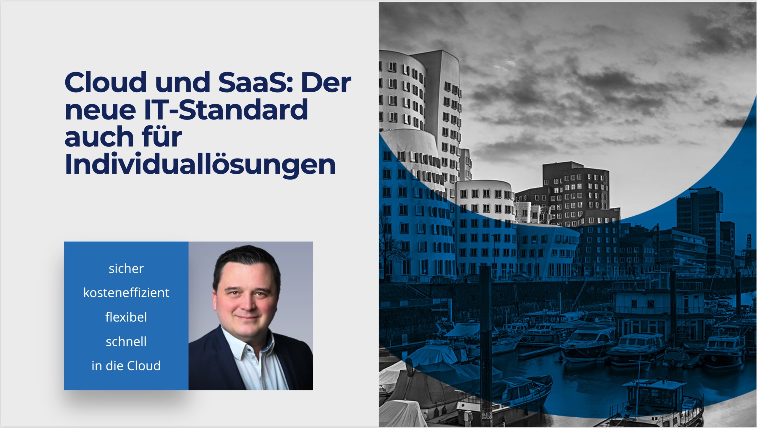 Cloud und SaaS: Der neue IT-Standard auch für Individuallösungen